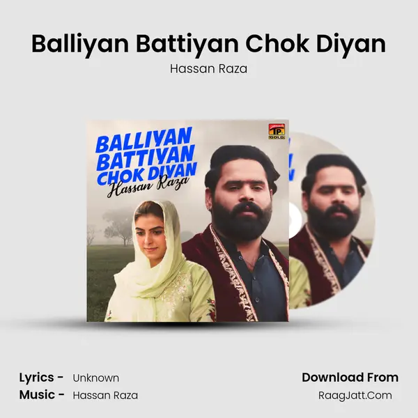 Balliyan Battiyan Chok Diyan mp3 song