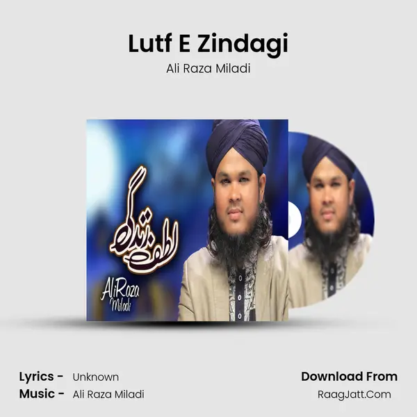Lutf E Zindagi - Single - Ali Raza Miladi