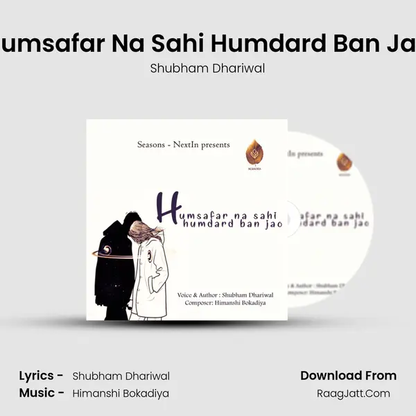 Humsafar Na Sahi Humdard Ban Jao mp3 song
