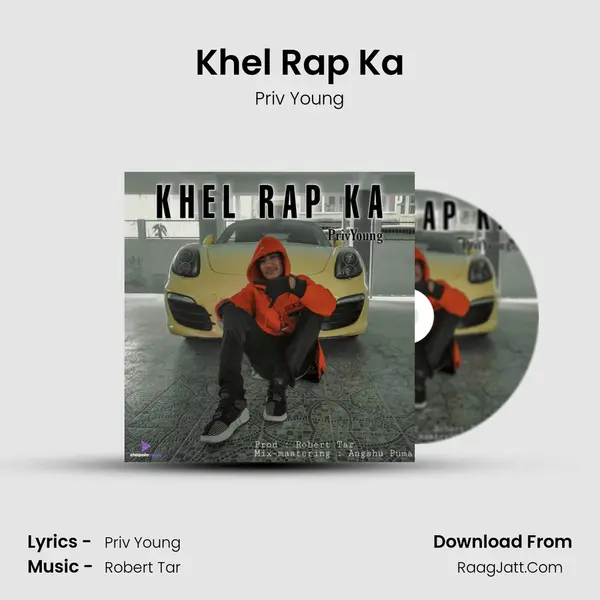 Khel Rap Ka MP3 Song by Priv Young Cover