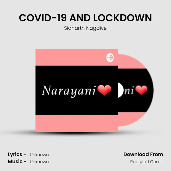COVID-19 AND LOCKDOWN MP3 Song by Sidharth Nagdive Cover