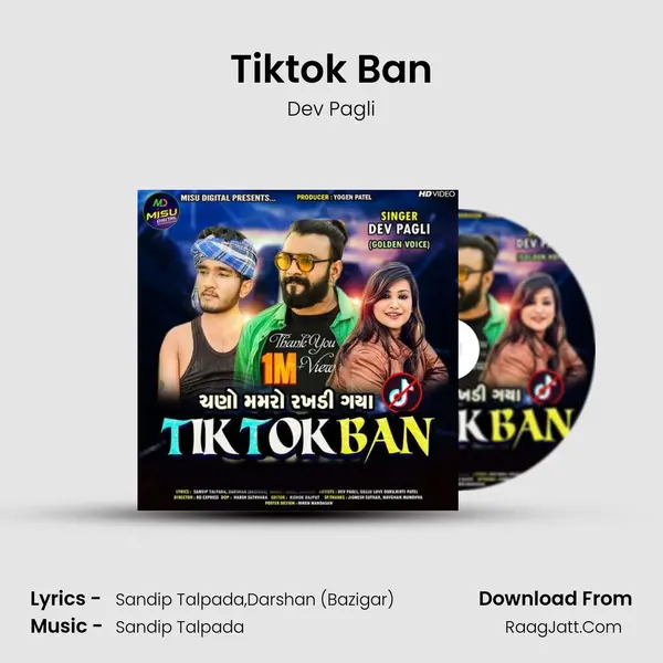 Tiktok Ban - Dev Pagli