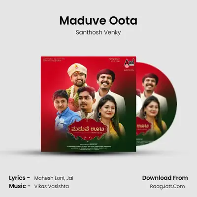 Maduve Oota - Santhosh Venky