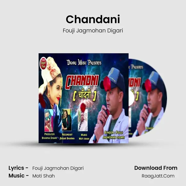 Chandani MP3 Song by Fouji Jagmohan Digari Cover