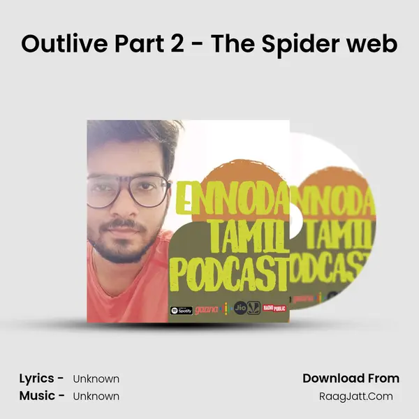Outlive Part 2 - The Spider web MP3 Song by  Cover