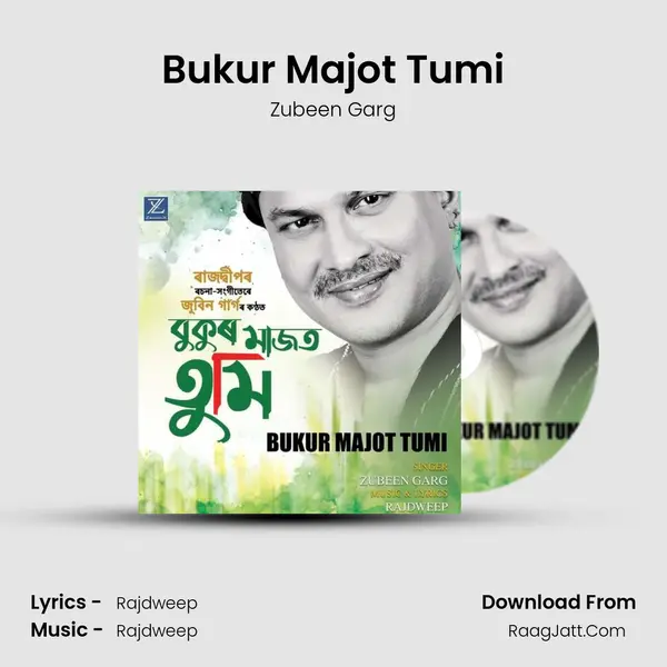 Bukur Majot Tumi - Zubeen Garg