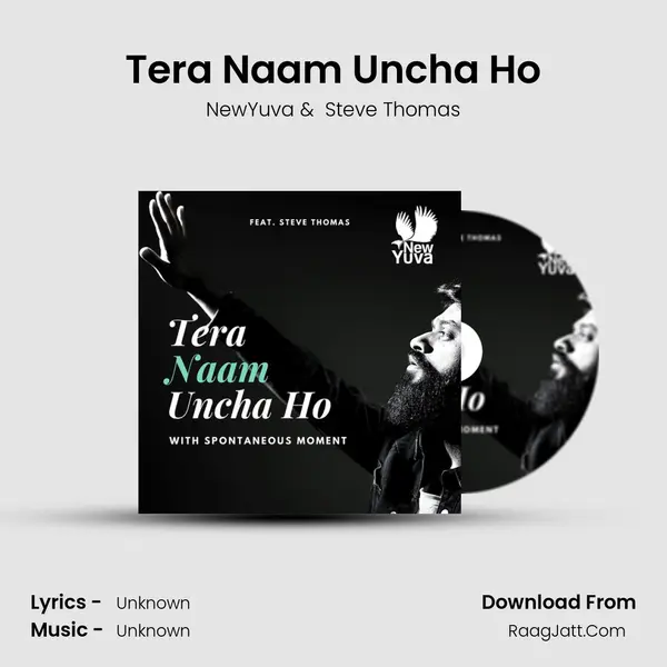 Tera Naam Uncha Ho MP3 Song by NewYuva Cover