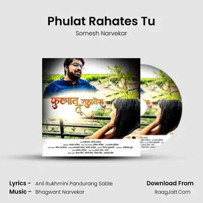 Phulat Rahates Tu - Somesh Narvekar