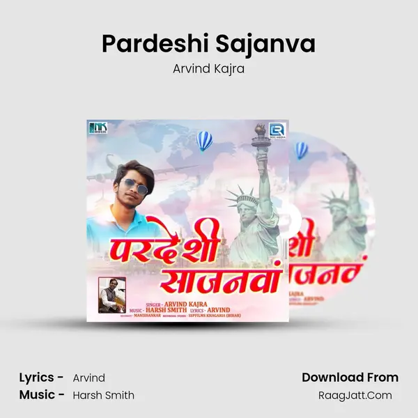 Pardeshi Sajanva mp3 song