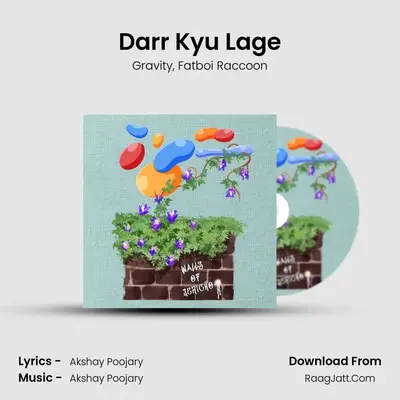 Darr Kyu Lage MP3 Song by Gravity Cover