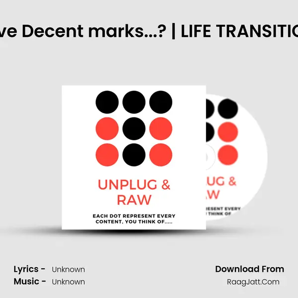 It is Okay to have Decent marks...? | LIFE TRANSITION | Ep 2 | Part 2 MP3 Song by  Cover
