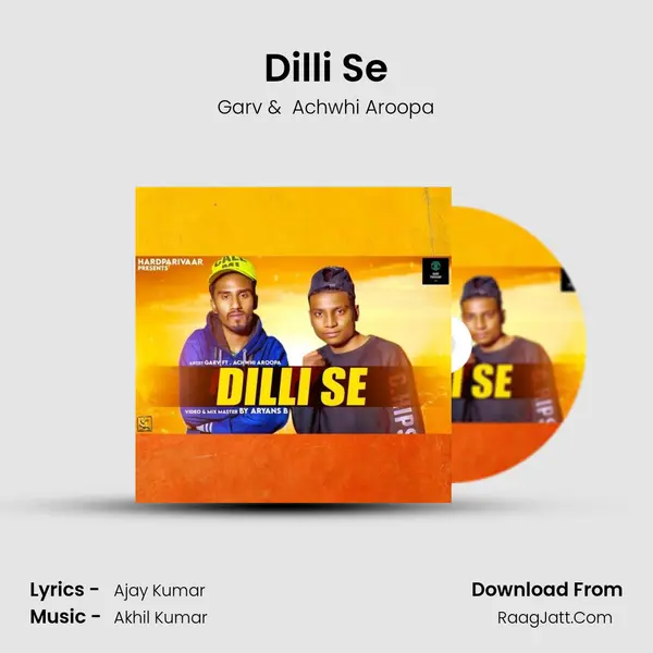 Dilli Se mp3 song