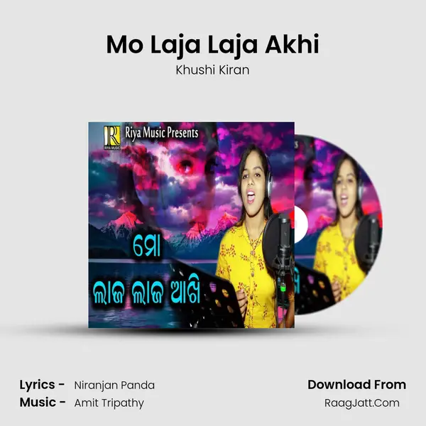 Mo Laja Laja Akhi - Khushi Kiran