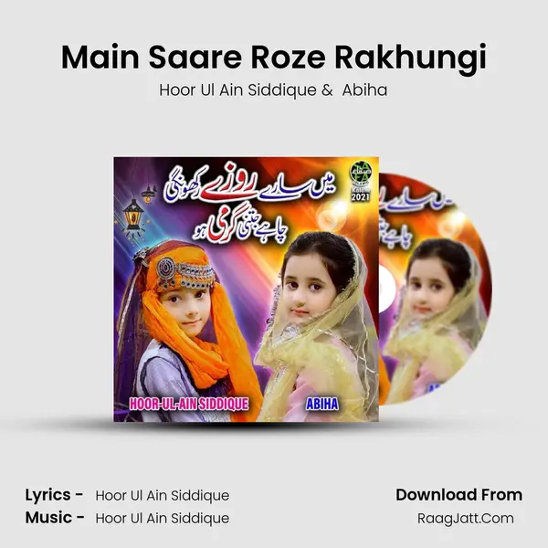 Main Saare Roze Rakhungi MP3 Song by Hoor Ul Ain Siddique Cover