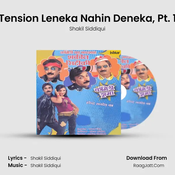 Tension Leneka Nahin Deneka, Pt. 1 MP3 Song by Shakil Siddiqui Cover