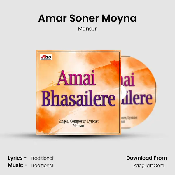Amar Soner Moyna MP3 Song by Mansur Cover