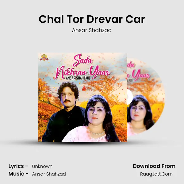 Chal Tor Drevar Car mp3 song