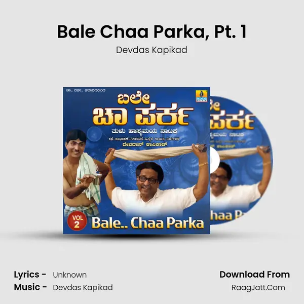 Bale Chaa Parka, Pt. 1 MP3 Song by Devdas Kapikad Cover