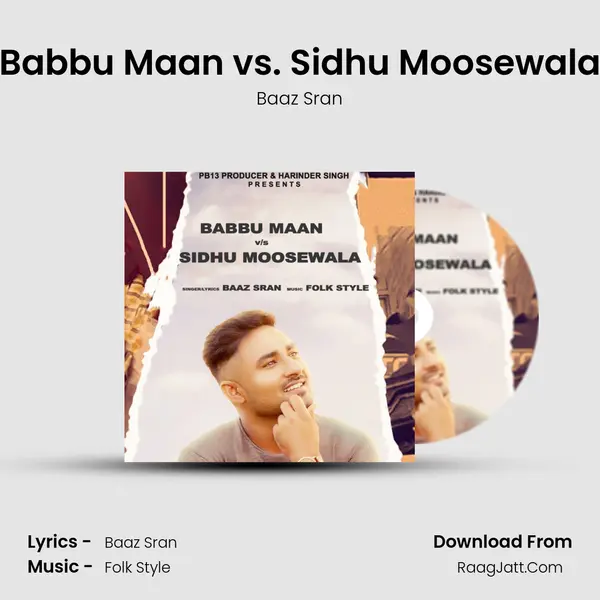 Babbu Maan vs. Sidhu Moosewala MP3 Song by Baaz Sran Cover