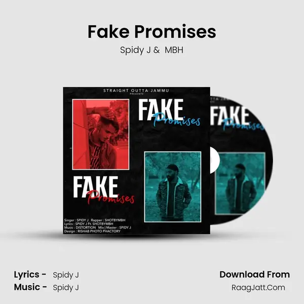 Fake Promises MP3 Song by Spidy J Cover