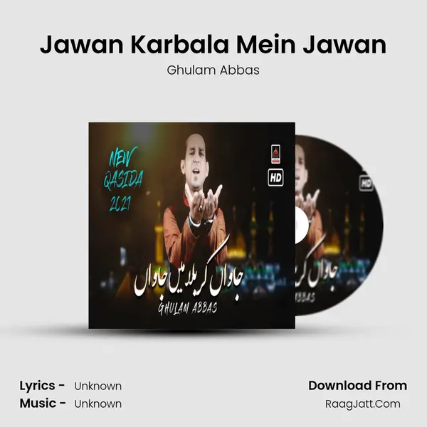 Jawan Karbala Mein Jawan - 