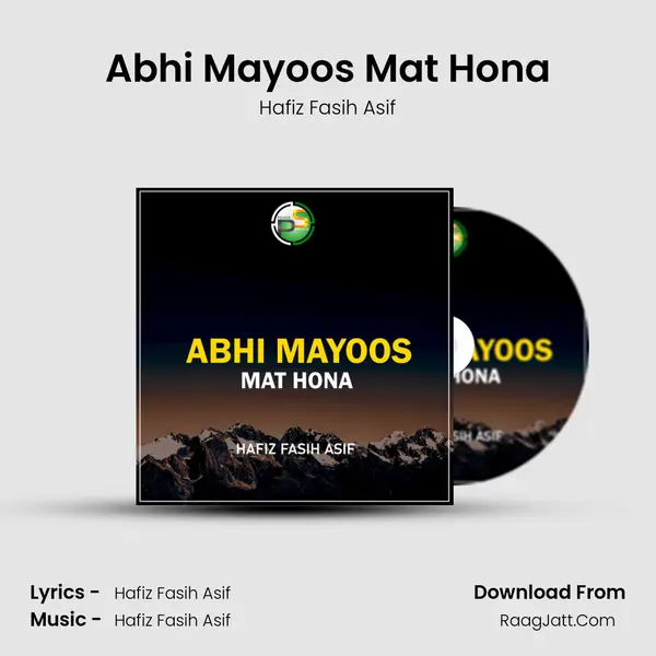 Abhi Mayoos Mat Hona mp3 song
