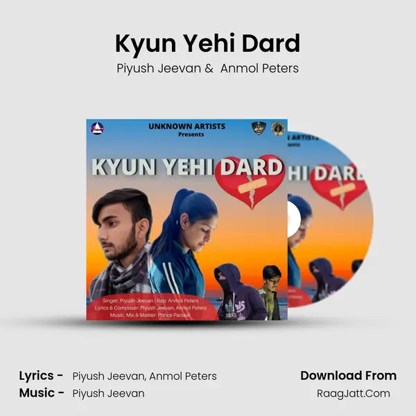 Kyun Yehi Dard MP3 Song by Piyush Jeevan Cover