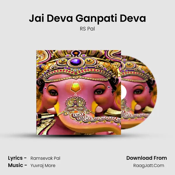 Jai Deva Ganpati Deva MP3 Song by RS Pal Cover