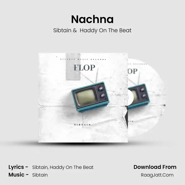 Nachna MP3 Song by Sibtain Cover