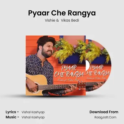 Pyaar Che Rangya mp3 song