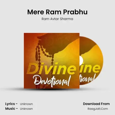 Mere Ram Prabhu MP3 Song by Ram Avtar Sharma Cover