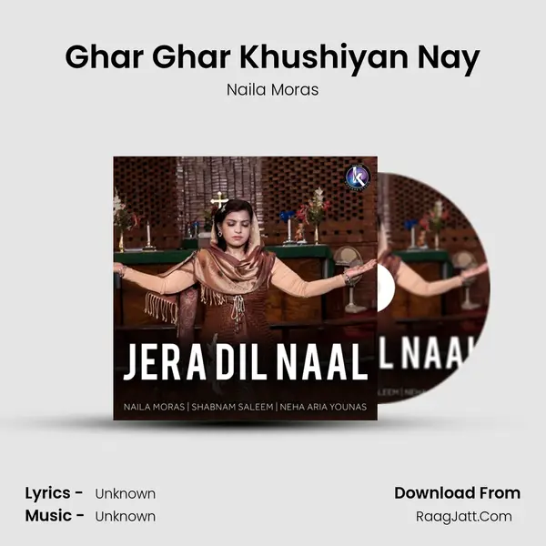 Ghar Ghar Khushiyan Nay MP3 Song by Naila Moras Cover