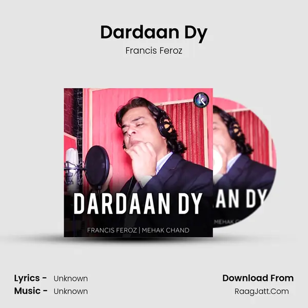 Dardaan Dy MP3 Song by Francis Feroz Cover