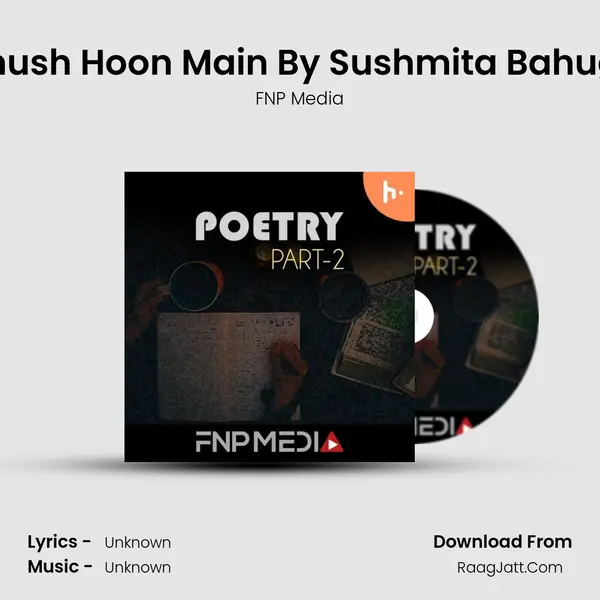 #1 Khush Hoon Main' By Sushmita Bahuguna MP3 Song by FNP Media Cover