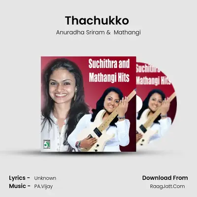 Thachukko (From "Ponniyin Selvan") Cover
