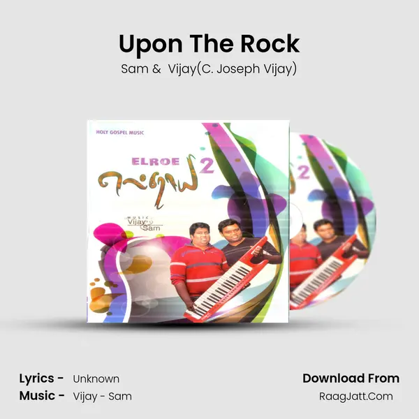 Upon The Rock MP3 Song by Sam Cover