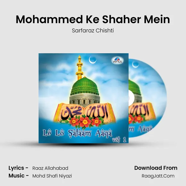 Mohammed Ke Shaher Mein MP3 Song by Sarfaraz Chishti Cover