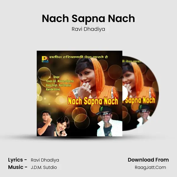 Nach Sapna Nach MP3 Song by Ravi Dhadiya Cover