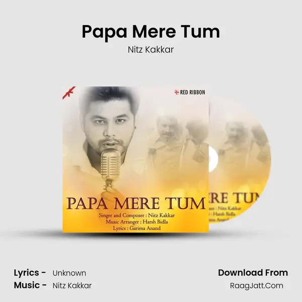 Papa Mere Tum MP3 Song by Nitz Kakkar Cover