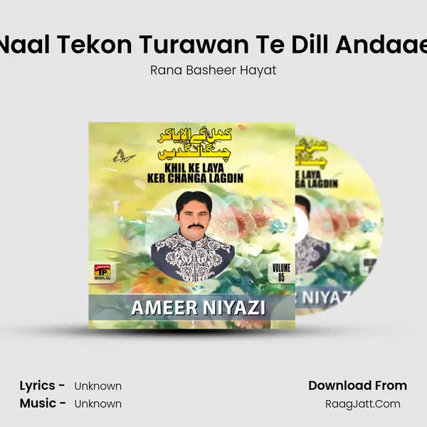 Naal Tekon Turawan Te Dill Andaae MP3 Song by Rana Basheer Hayat Cover
