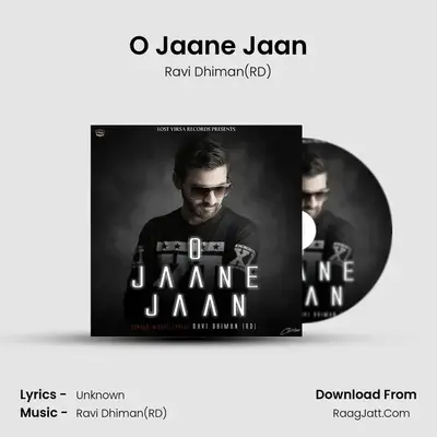 O Jaane Jaan - Ravi Dhiman(RD)