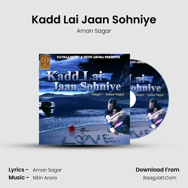 Kadd Lai Jaan Sohniye mp3 song