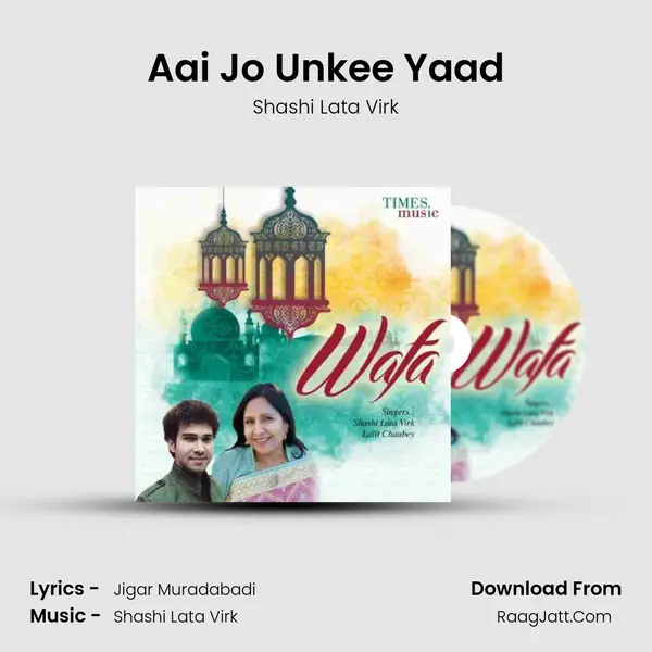 Aai Jo Unkee Yaad mp3 song