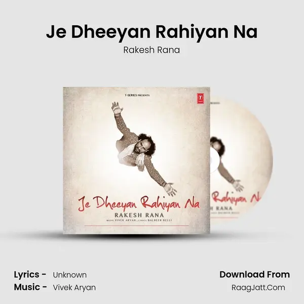 Je Dheeyan Rahiyan Na MP3 Song by Rakesh Rana Cover