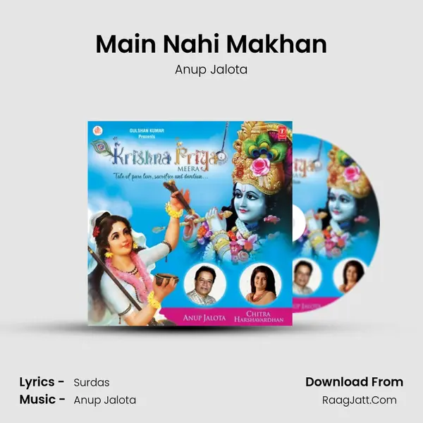 Main Nahi Makhan MP3 Song by Anup Jalota Cover