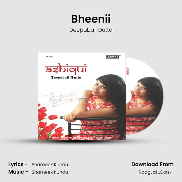 Bheenii MP3 Song by Deepabali Dutta Cover