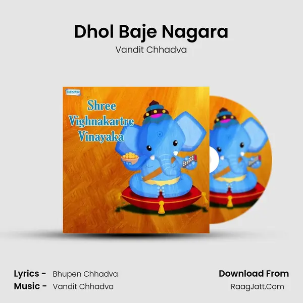 Dhol Baje Nagara MP3 Song by Vandit Chhadva Cover
