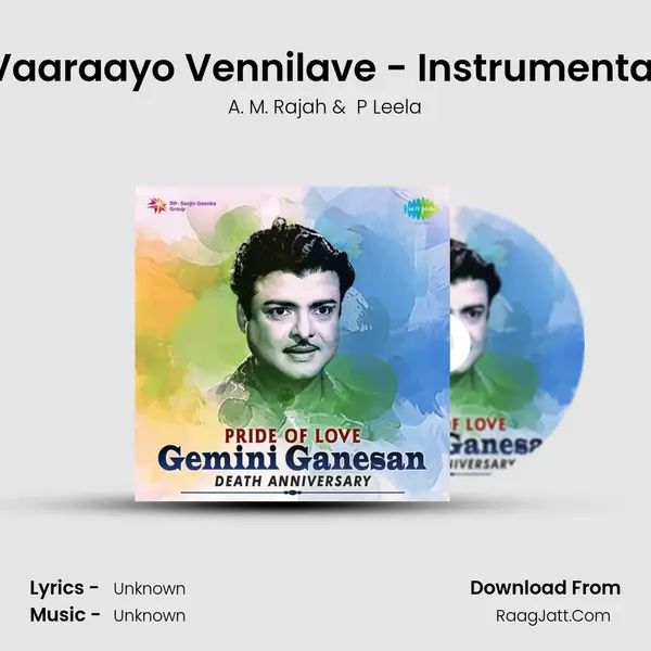 Vaaraayo Vennilave - Instrumental MP3 Song by A. M. Rajah Cover