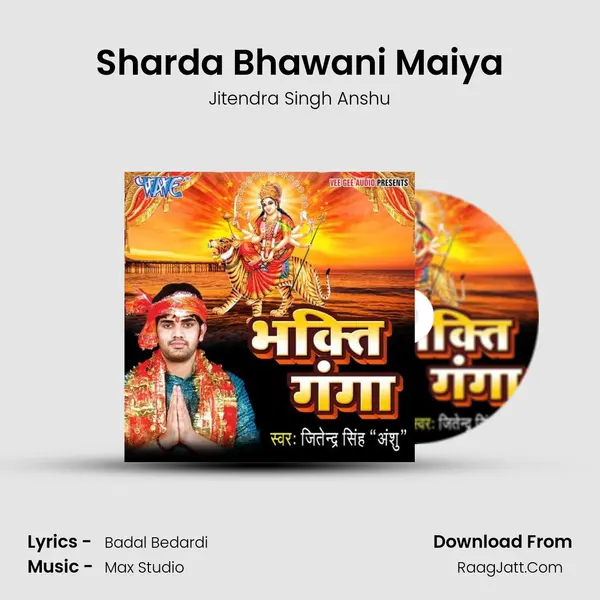 Sharda Bhawani Maiya MP3 Song by Jitendra Singh Anshu Cover