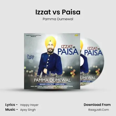 Izzat vs Paisa MP3 Song by Pamma Dumewal Cover